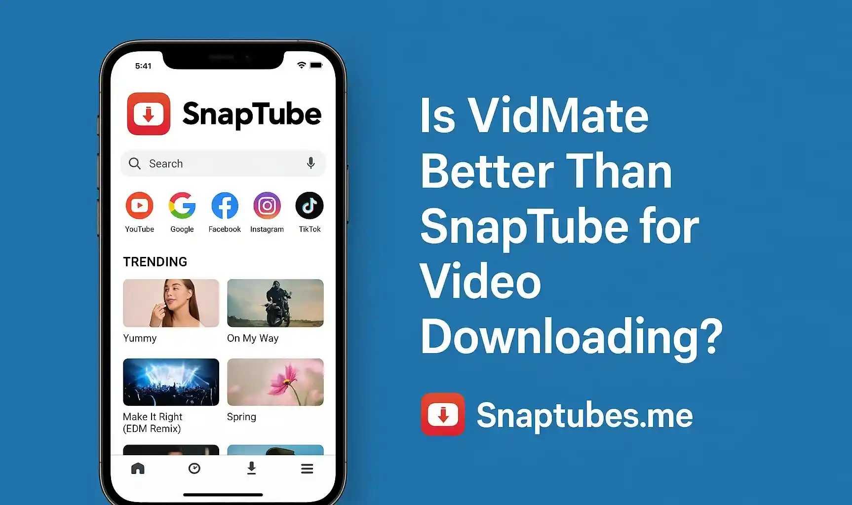 Is VidMate Better Than SnapTube for Video Downloading?