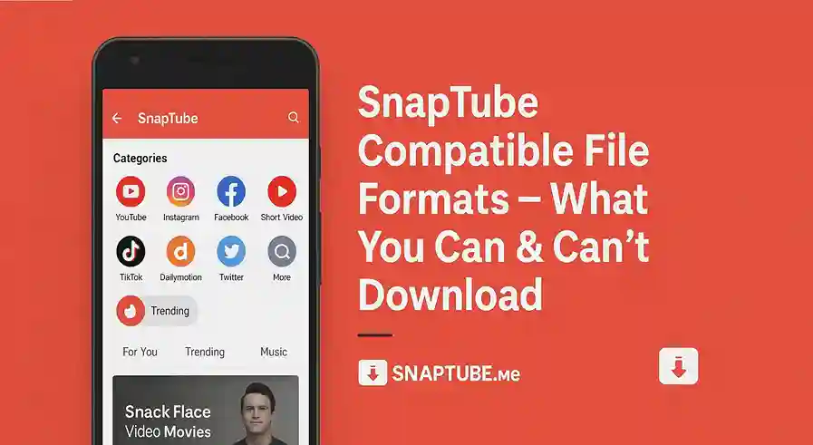 SnapTube Compatible File Formats – What You Can & Can’t Download