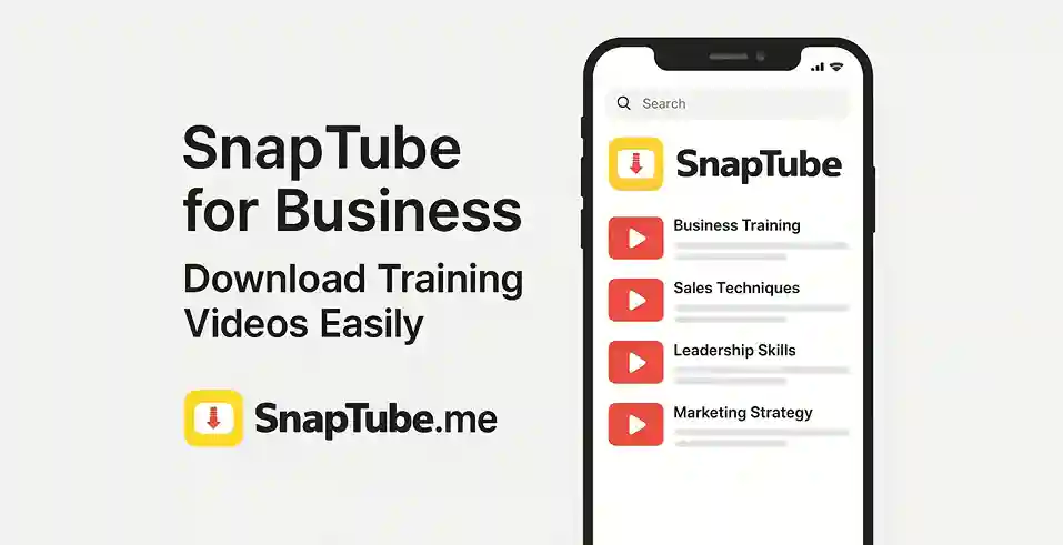 SnapTube for Business – Download Training Videos Easily